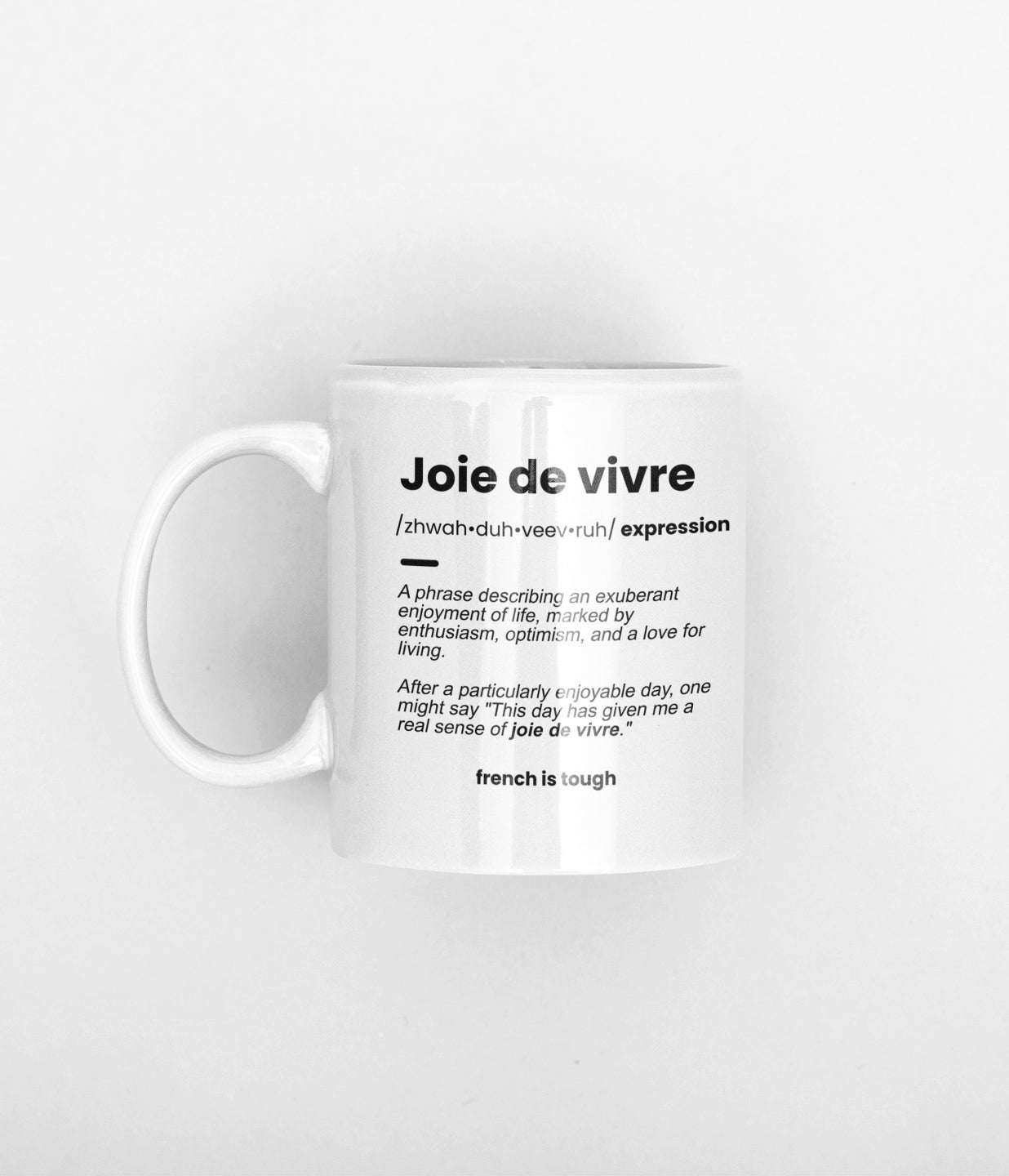 Joie de Vivre Mug | Optimisme Quotidien | French is Tough