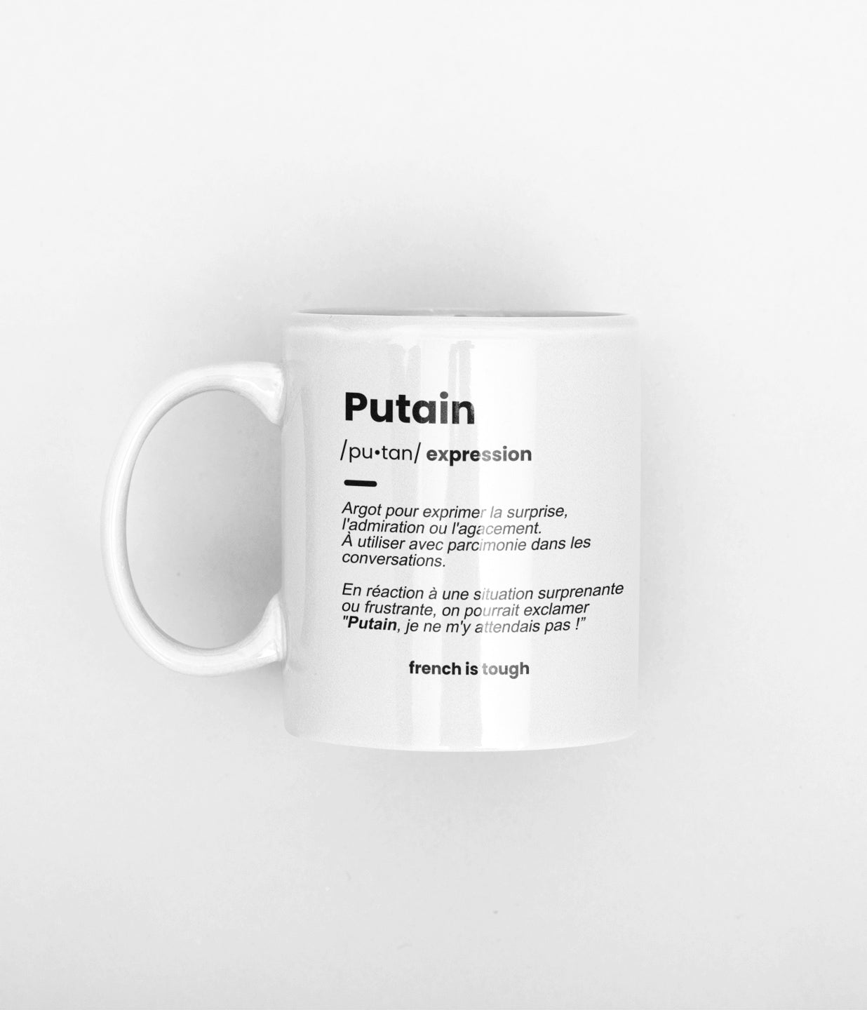 tasse expression putain