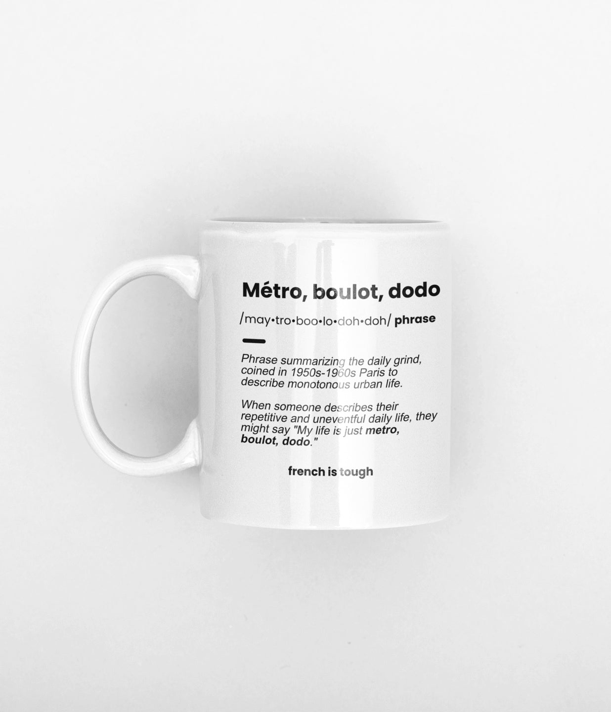 tasse metro boulot dodo